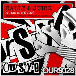 Cally & Juice - Music Is Moving download flac