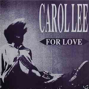 Carol Lee - For Love download flac