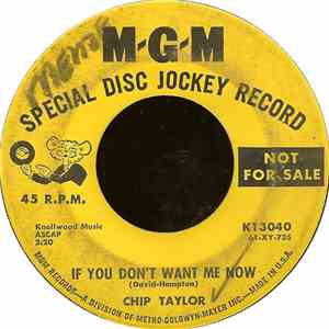 Chip Taylor - If You Don't Want Me Now / Sad Songs download flac