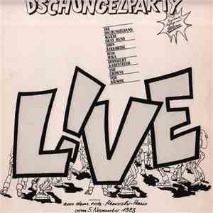 Die Dschungelband, John Kirkbride Band, Mardi Gras Band, Rudi Mika, Sehnsucht & Abenteuer, The Crowns , Fidi Bäumer - Dschungelparty LIVE aus dem Fritz-Henssler-Haus vom 5. November 1983 download flac