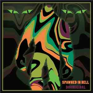 Doomicidal - Spawned In Hell FLAC album