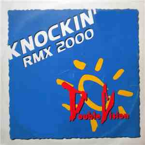 Double Vision - Knockin (Rmx 2000) download flac