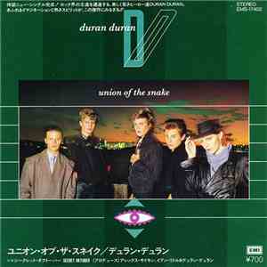 Duran Duran = デュラン・デュラン - Union Of The Snake = ユニオン・オブ・ザ・スネイク download flac