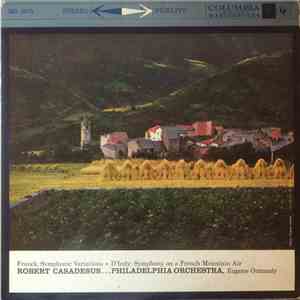 Franck • D'Indy, Robert Casadesus, Philadelphia Orchestra, Eugene Ormandy - Symphonic Variations • Symphony On A French Mountain Air download flac