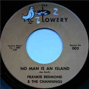 Frankie Redmond & The Channings - No Man Is An Island / You Need Me download flac