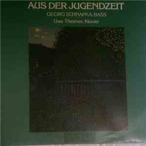 Georg Schnapka, Uwe Theimer - Aus Der Jugendzeit download flac