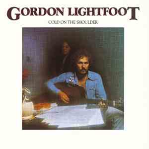 Gordon Lightfoot - Cold On The Shoulder download flac