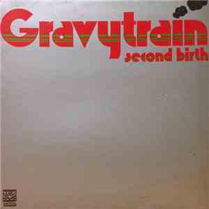 Gravytrain - Second Birth download flac