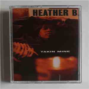 Heather B. - Takin Mine download flac