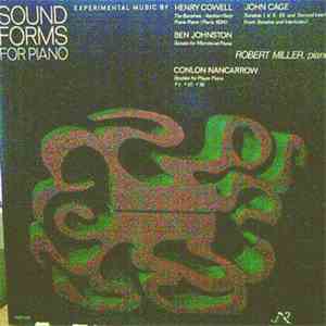 Henry Cowell / John Cage / Ben Johnston / Conlon Nancarrow - Robert Miller - Sound Forms For Piano download flac