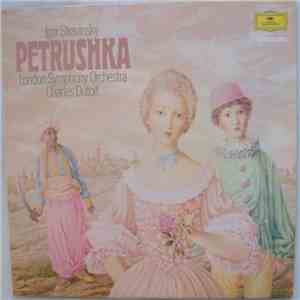 Igor Stravinsky, London Symphony Orchestra, Tamás Vásáry, Charles Dutoit - Petrushka download flac