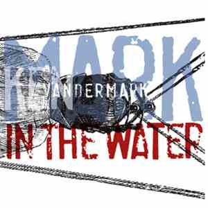 Ken Vandermark - Mark In The Water download flac