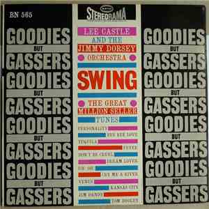 Lee Castle and The Jimmy Dorsey Orchestra - Goodies But Gassers download flac