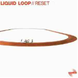 Liquid Loop - Reset download flac