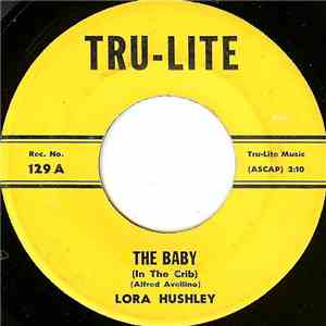 Lora Hushley - The Baby (In The Crib) download flac