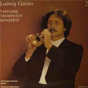 Ludwig Güttler, Kammerorchester Berlin, Hartmut Haenchen - Virtuose Trompetenkonzerte Mit Ludwig Güttler download flac