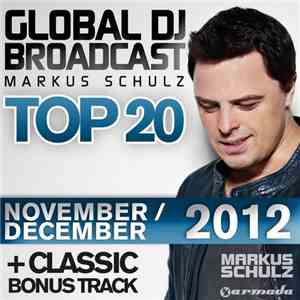 Markus Schulz - Global DJ Broadcast Top 20 - November/December 2012 download flac