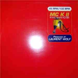 MC KII - Make Some Noise download flac