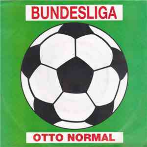 Otto Normal - Bundesliga / Halt Die Klappe FLAC album