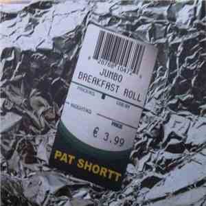 Pat Shortt - Jumbo Breakfast Roll download flac