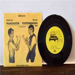 Peter The Pianoeater Wrestling The Pat Fortenbaugh One - 7 Ft. Fence Match download flac