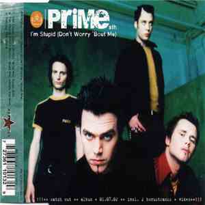 Prime Sth - I'm Stupid (Don't Worry 'Bout Me) download flac
