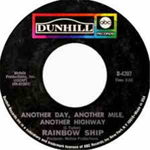 Rainbow Ship - Another Day, Another Mile, Another Highway / Warm Warm Sun download flac