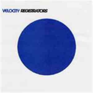 Registrators - Velocity download flac