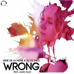 René De La Moné & DJ IQ-Talo Feat. Laura Julie - Wrong download flac