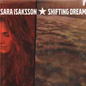 Sara Isaksson - Shifting Dream download flac