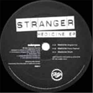 Stranger  - Medicine EP download flac