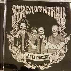 Strength Thru - Anti Racist download flac