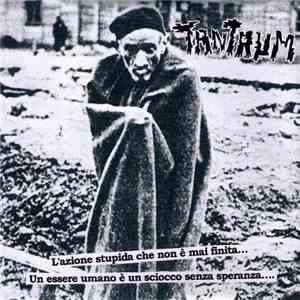 Tantrum  - L'Azione Stupida Che Non È Mai Finita... download flac