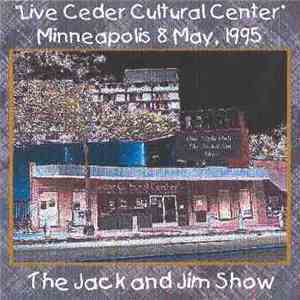 The Jack And Jim Show - Live Ceder Cultural Center download flac