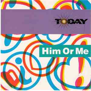 Today - Him Or Me download flac