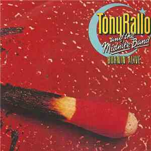 Tony Rallo & The Midnite Band - Burnin' Alive download flac