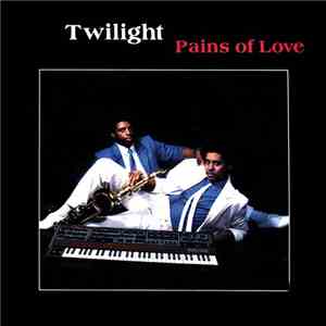 Twilight  - Pains Of Love download flac