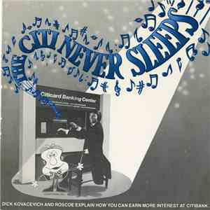Unknown Artist / Dick Kovacevich, Roscoe - The Citi Never Sleeps download flac