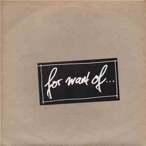 Various - For Want Of... download flac