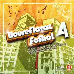 Various - HouseFlavaz FoSho! 4 download flac