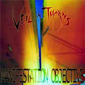 Veil Of Thorns - Manifestation Objective download flac