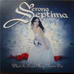 Verona Septima - What Is Dead May Never Die download flac