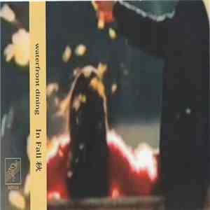Waterfront Dining - In Fall 秋 download flac