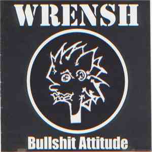 Wrensh - Bullshit Attitude download flac