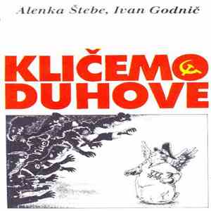 Alenka Štebe / Ivan Godnič - Kličemo Duhove download flac