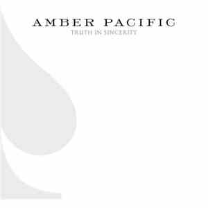 Amber Pacific - Truth In Sincerity download flac