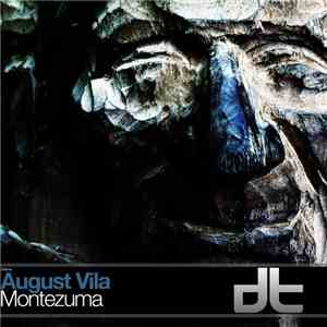August Vila - Montezuma download flac