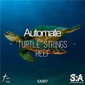 Automate  - Turtle Strings / Reef download flac
