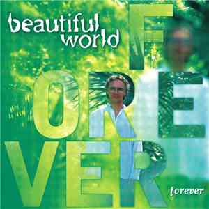 Beautiful World - Forever FLAC album