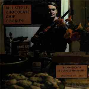 Bill Steele  - Chocolate Chip Cookies download flac